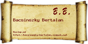 Bacsinszky Bertalan névjegykártya